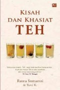 Kisah Dan Khasiat TEH