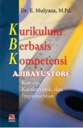 Kurikulum Berbasis Kompetensi : Konsep, Karakteristik, dan Implementasi