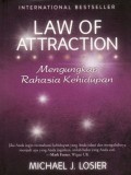 Law of Attraction : mengungkap rahasia kehidupan