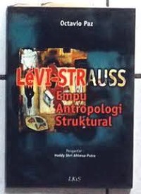 Levi-Strauss: empu antropologi struktural