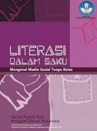 Literasi dalam saku: Mengenal media sosial tanpa batas
