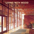 Living with wood