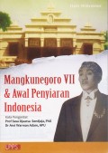 Mangkunegoro VII & awal penyiaran Indonesia