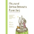 Melawan Setan Bermata Runcing : Pengalaman Gerakan Pendidikan Sokola