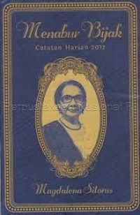 Menabur bijak: catatan harian 2012