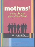 Motivasi : Untuk Hidup Yang Lebih Baik