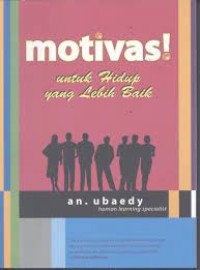 Motivasi : Untuk Hidup Yang Lebih Baik