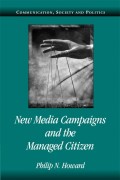 New media campaigns and the managed citizen