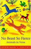 No beast so fierce