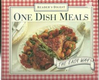 One dish meals: the easy way