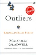 Outliers: rahasia dibalik kesuksesan