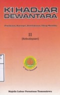 Pemikiran, Konsepsi, Keteladanan, Sikap Merdeka : Kebudayaan II