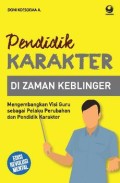 Pendidik Karakter : di zaman keblinger