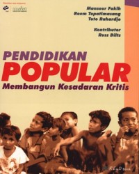Pendidikan popular: membangun kesadaran kritis