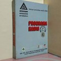 Perencanaan, penyajian, produksi: programa radio