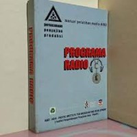 Perencanaan, penyajian, produksi: programa radio