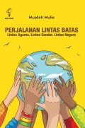 Perjalanan Lintas Batas : Lintas Agama, Lintas Gender, Lintas Negara
