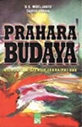 PRAHARA BUDAYA : KILAS BALIK OFENSIF LEKRA/PKI DKK