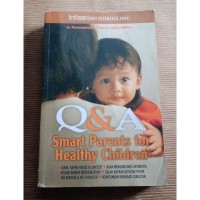 Q & A : smart parents for healthy children