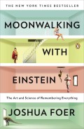 Rahasia Memiliki Ingatan Super ; Moonwalking with Einstein