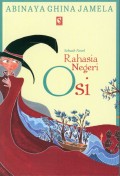 Rahasia negeri Osi: sebuah novel