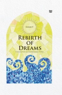 Rebirth of Dreams; A Collection of Inspirational Poems