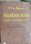 Sejarah Aceh : sebuah gugatan terhadap tradisi