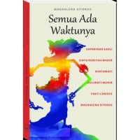 Semua ada waktunya