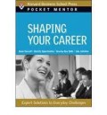 Shaping your career: expert solutions to everyday challenges