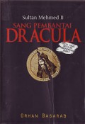 Sultan Mehmed II Sang Pembantai Dracula
