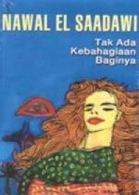 Image of Tak Ada Kebahagiaan Baginya