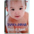 Tanya jawab bayi dan anak