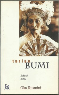 Tarian bumi: sebuah novel