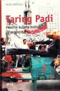 Taring padi : praktik budaya radikal di Indonesia