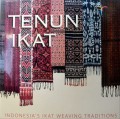Tenun Ikat : Indonesia's Ikat Weaving Traditions