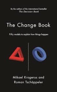 Image of The Change Book: Fifty models to explains how things happen