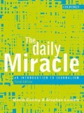 The daily miracle: an introduction to journalism