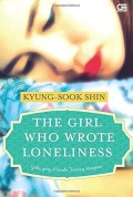 The Girl Who Wrote Loneliness