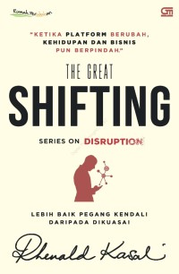 The great shifting