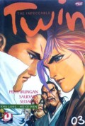 The impeccable twins : pertarungan saudara sedarah