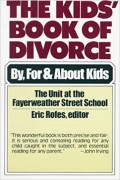 The kids' book of divorce: by, for & about kids