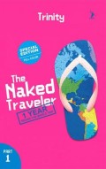 The Naked Traveler  1 Year Round-the-World-Trip Part 1