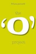 The 'O' project