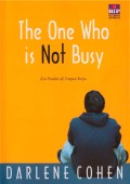 The One who is not busy: Zen Praktis di tempat kerja