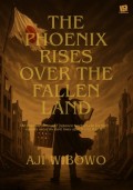 The Phoenix Rises Over the Fallen Land