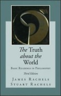 The truth about the world : basic readings in philosophy