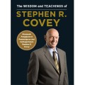 The wisdom and teachings of Stephen R. Covey
