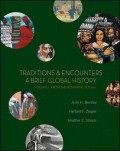 Traditions & encounters: a brief global history: Vol. 1: From the beginning to 1500