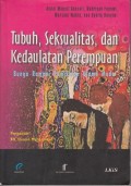 Tubuh, seksualitas, dan kedaulatan perempuan : bunga rampai pemikiran ulama muda