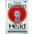 Use your head: gunakan kepala anda